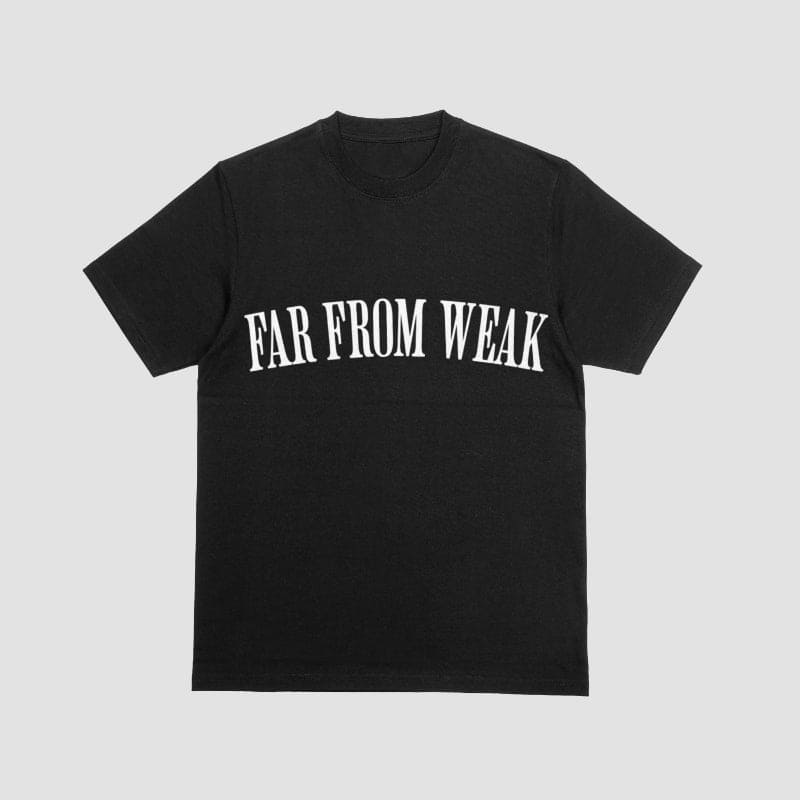 FAR FROM WEAK - CREW NECK GYM TEE